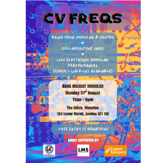 CV FREQS - Bank Holiday Modular - Meet & Electronic Music Live Performances (EMOM)
