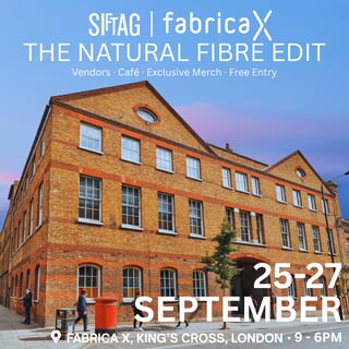 Siftag | Fabrica X: The Natural Fibre Edit Pop-Up