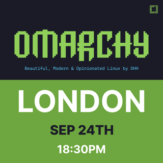 Omarchy London Meetup 001