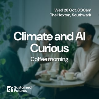 Coffee, Climate and AI Curious (London)