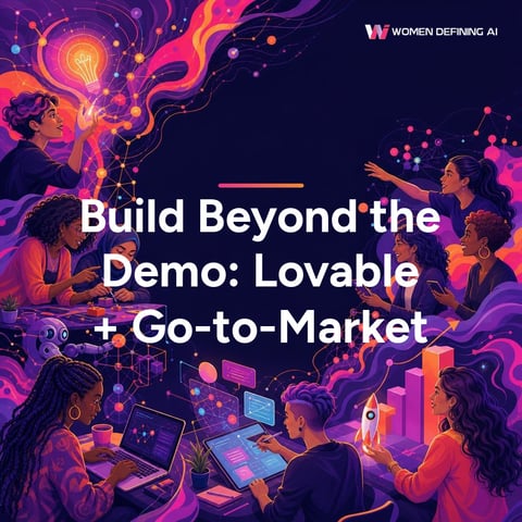Build Beyond the Demo: Lovable + Go-to-Market