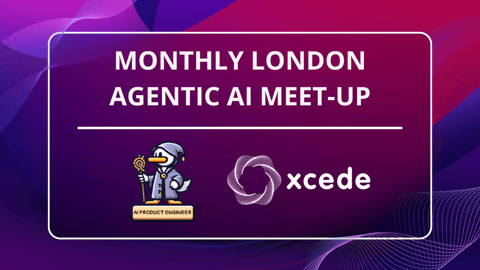 Agentic AI Meet-Up #11 Thurs 8th October