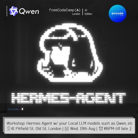 freeCodeCamp x Encode | AI - Workshop: Hermes Agent w/ your Local LLM models such as Qwen, Deepseek, etc