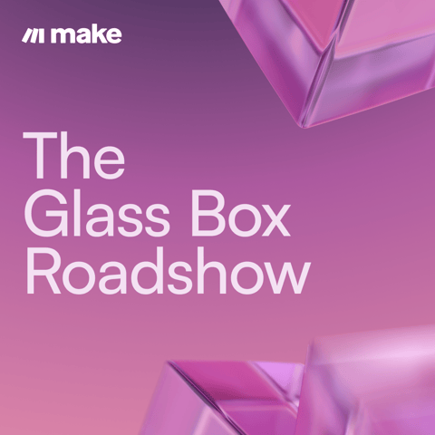 The Glass Box Roadshow | London