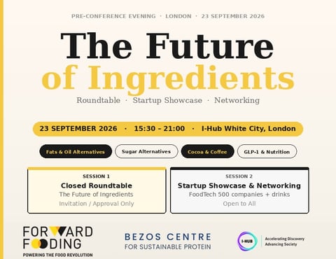 The Future of Ingredients | London Pre-FFT Conference Evening