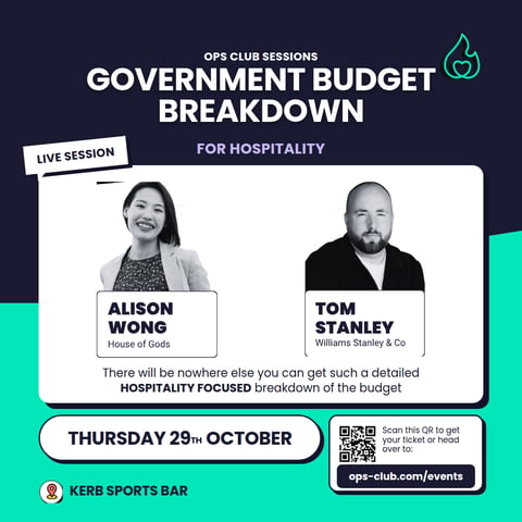 🔥 Ops Club Sessions: The Government Budget Breakdown For Hospitality - What You Need to Know!