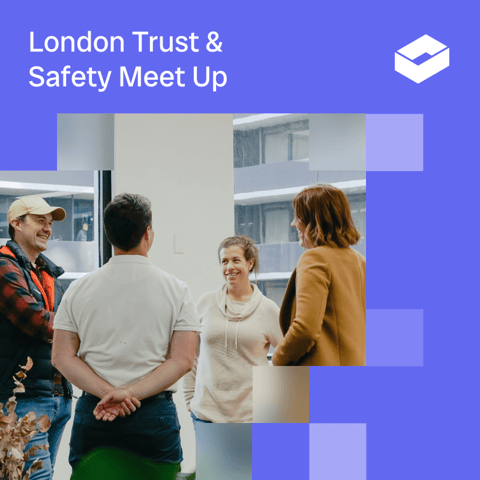 London Trust & Safety Meetup
