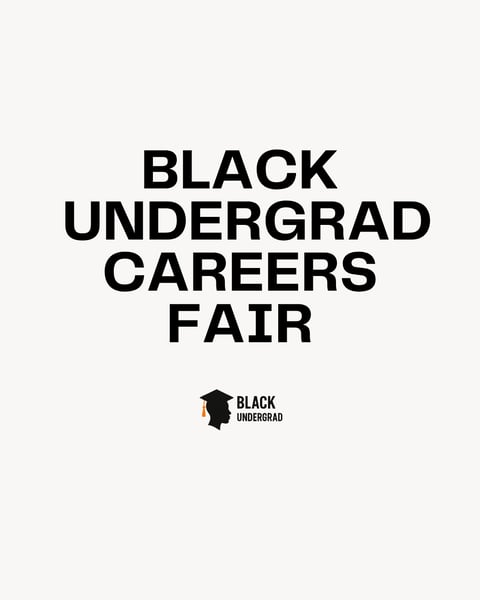 BLACK UNDERGRAD: AUTUMN CAREERS FAIR
