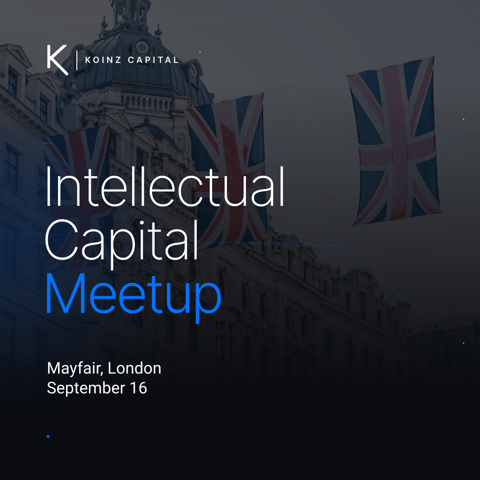 London / Intellectual Capital Meetup by Koinz Capital