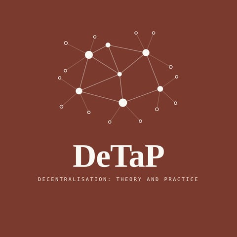 DeTaP - Workshop on Decentralisation: Theory and Practice