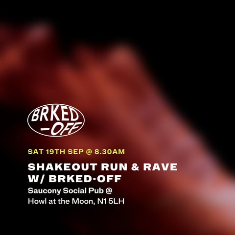 Saucony x Brked-Off Run Shoreditch Shakeout