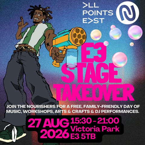 Nourishment E3 Stage Takeover at All Points East