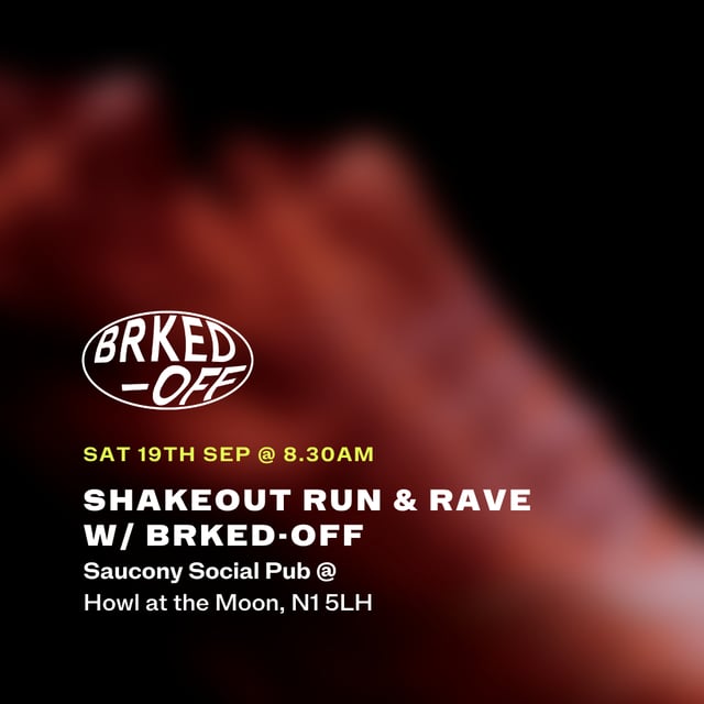 Saucony x Brked-Off Run Shoreditch Shakeout