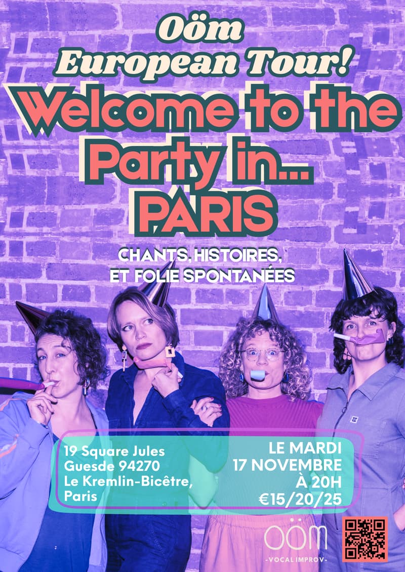 Oöm Tournée européenne - Bienvenue à la fête à Paris