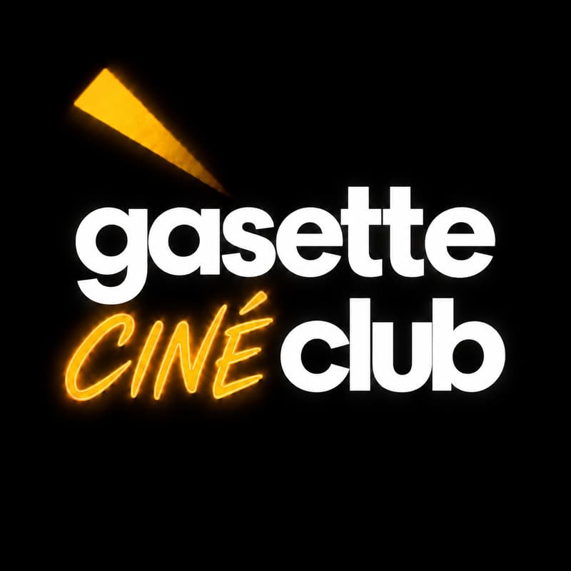 Gasette ciné-club #1