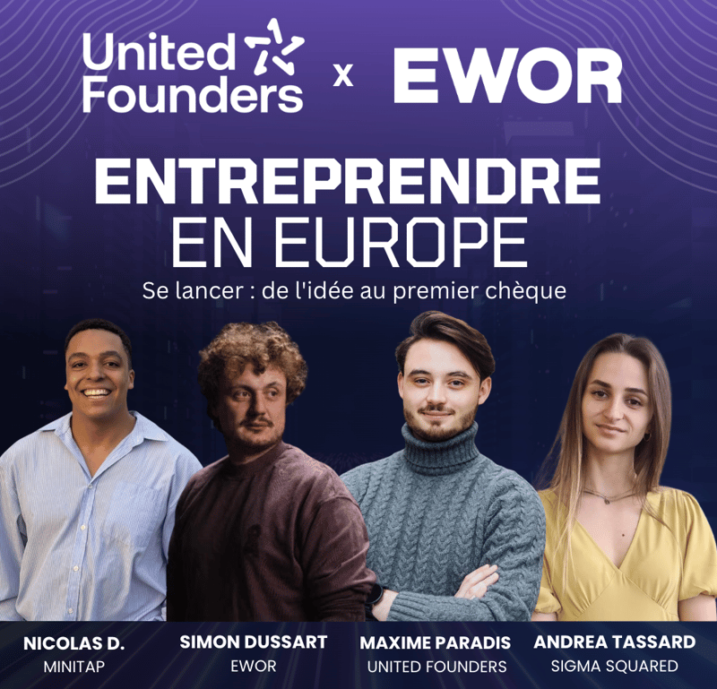United Founders x EWOR | Se lancer : de l'idée au premier chèque
