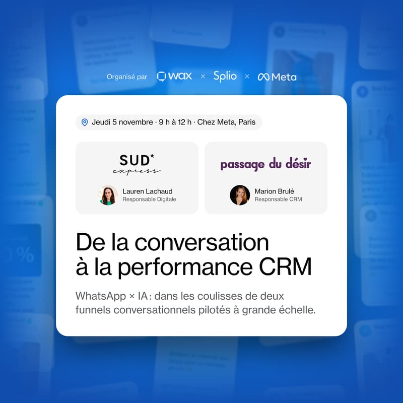 De la conversation à la performance CRM : une matinée chez Meta avec Passage du Désir et Sud Express.