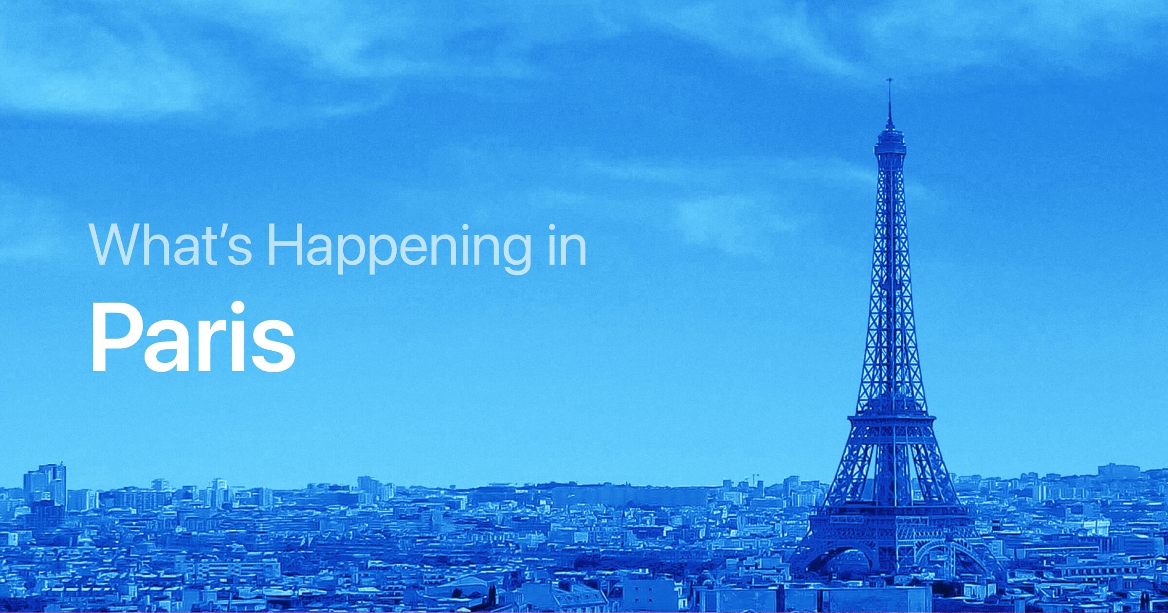 What‘s Happening in Paris · Events Calendar