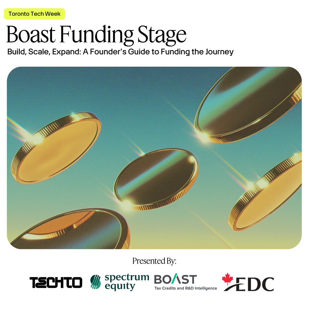 Boast Funding Stage @ TechTO HQ