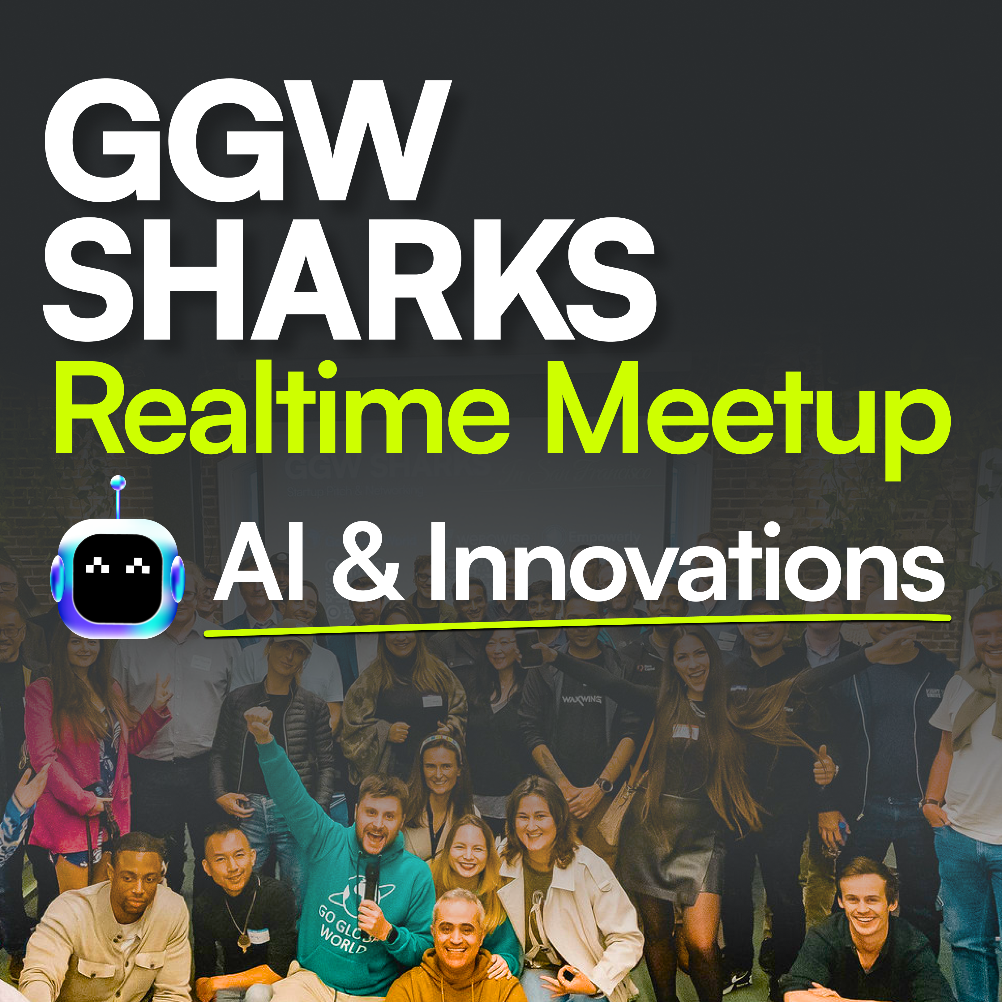 GGW Sharks. AI Founders & Investors