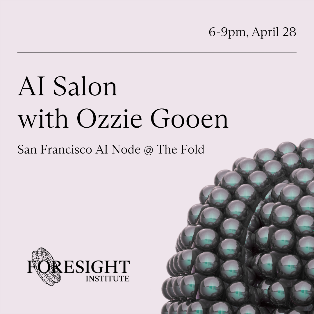Foresight's AI Salon with Ozzie Gooen, QURI