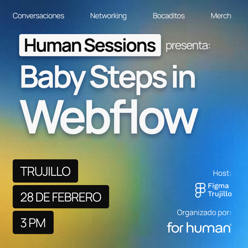 Human Sessions - Baby Steps in Webflow