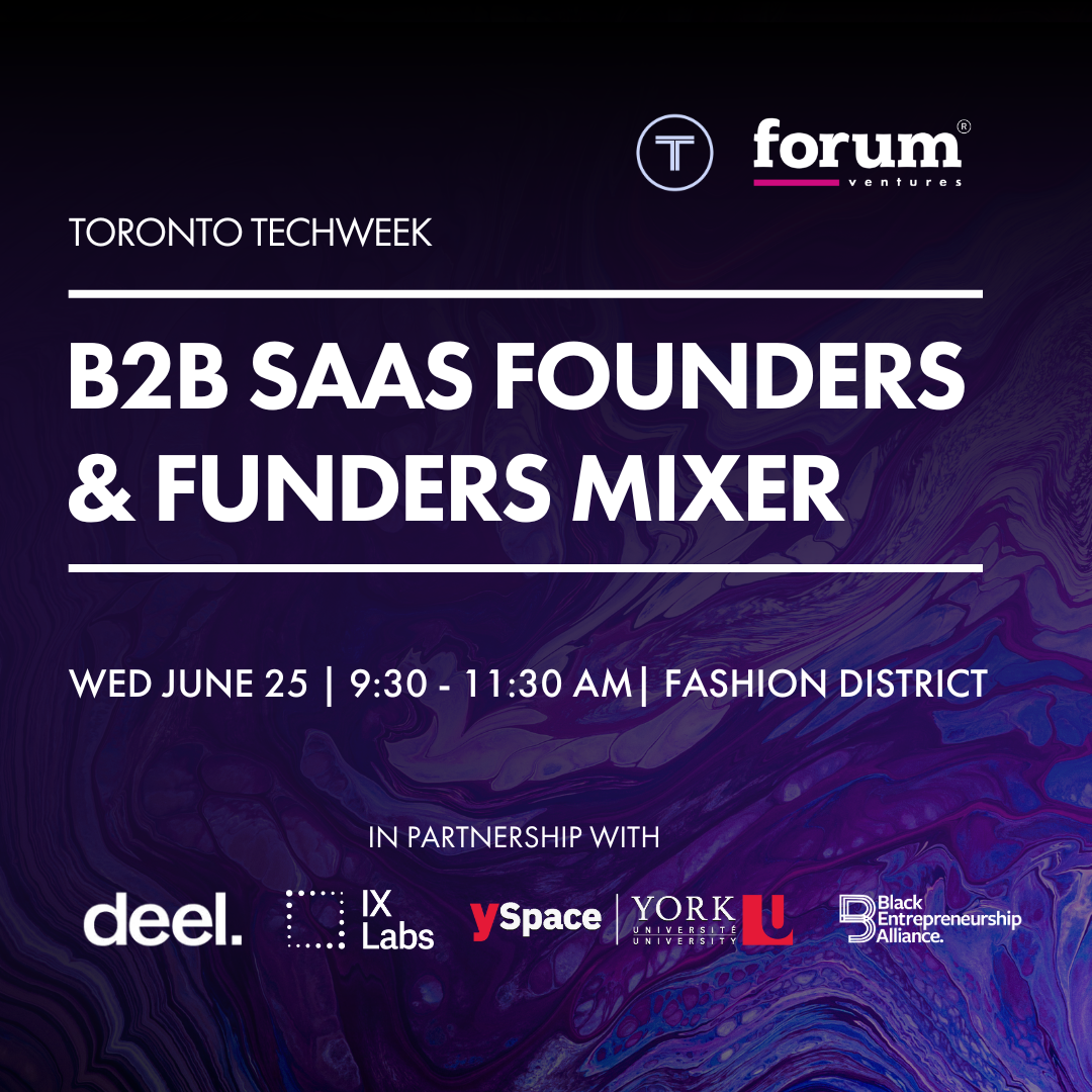 Early-Stage B2B SaaS, HardTech, & DeepTech Founders & Funders Breakfast at Toronto TechWeek