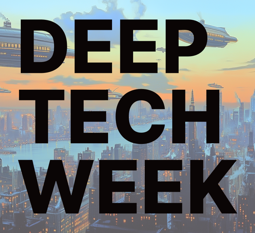 Deep Tech Week VIP Tickets
