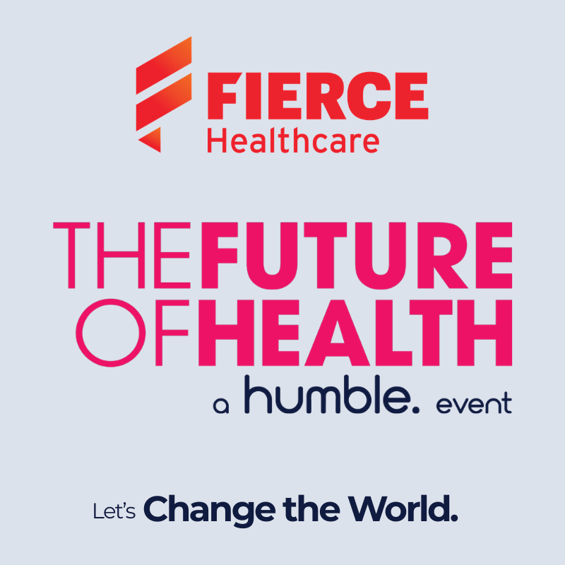 Fierce Healthcare | "The Future of Health" (a humble event)