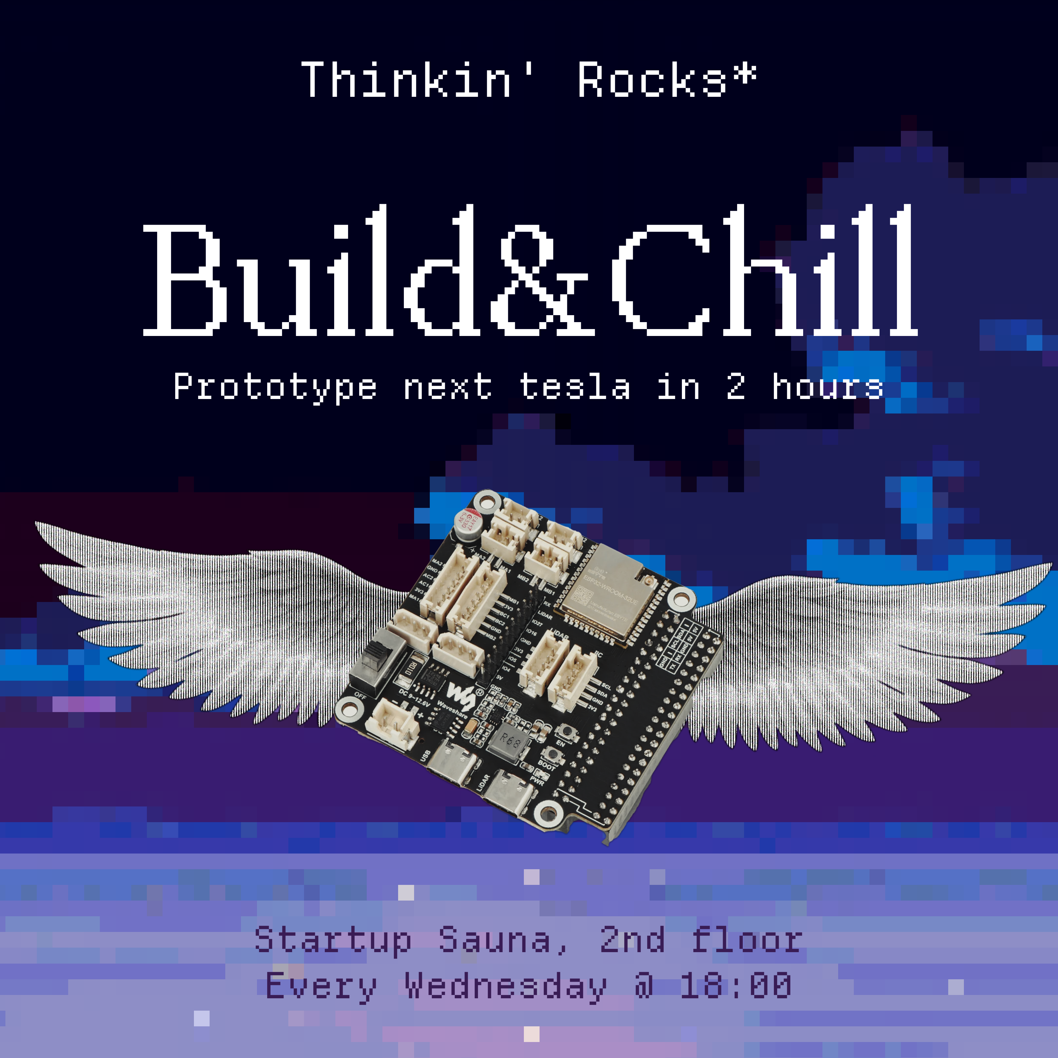 Build & Chill - Prototype next Tesla in 2 hours