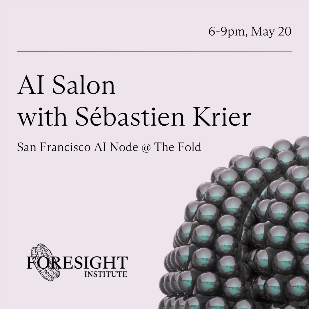 Foresight's AI Salon with Sébastien Krier, DeepMind