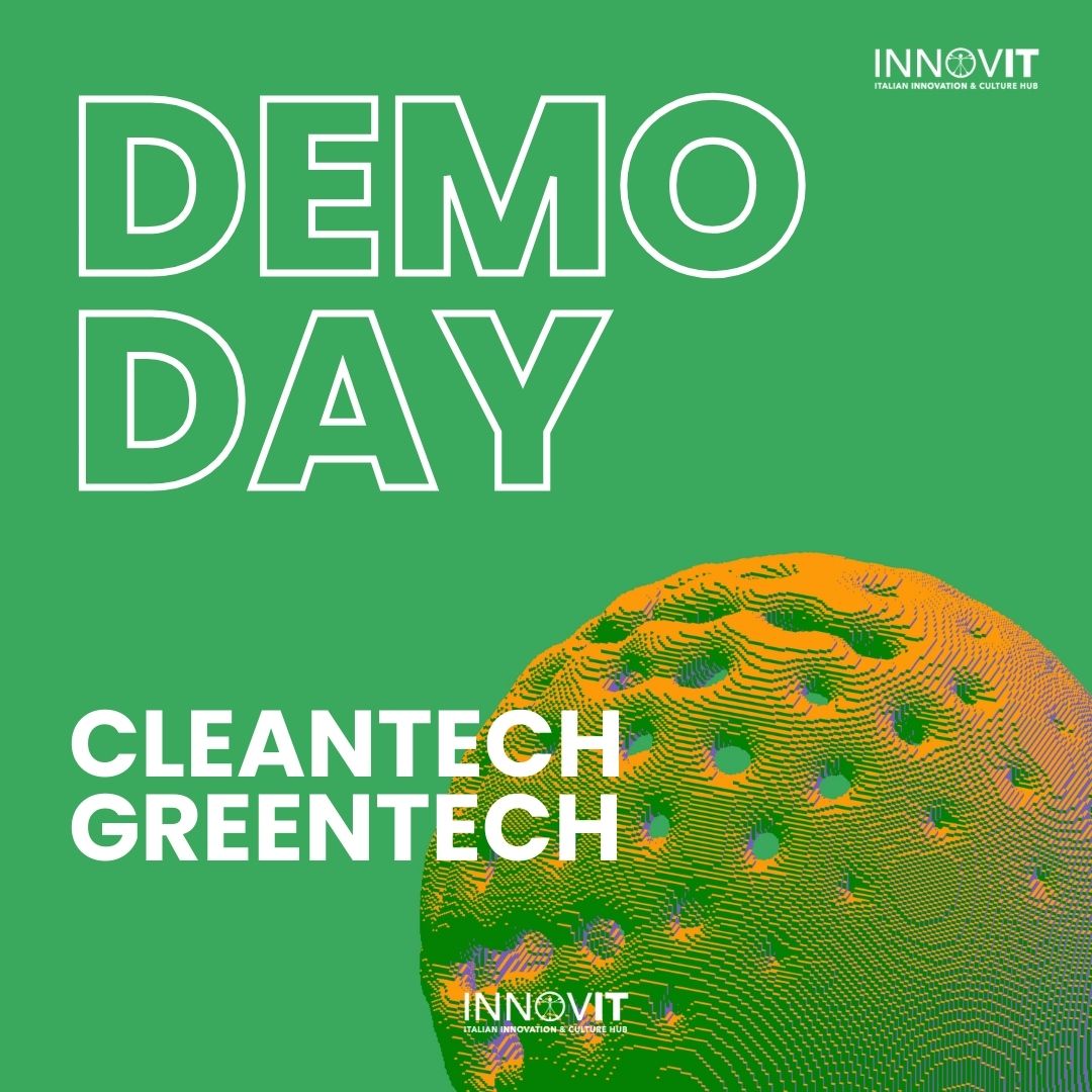 Cover art for #CleanTech / GreenTech - INNOVIT Demo Day — INNOVIT – Italian Innovation and Culture Hub
