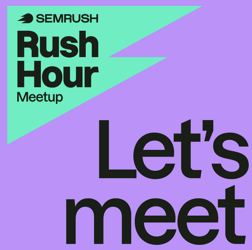 Rush Hour by Semrush | Denver 🇺🇸