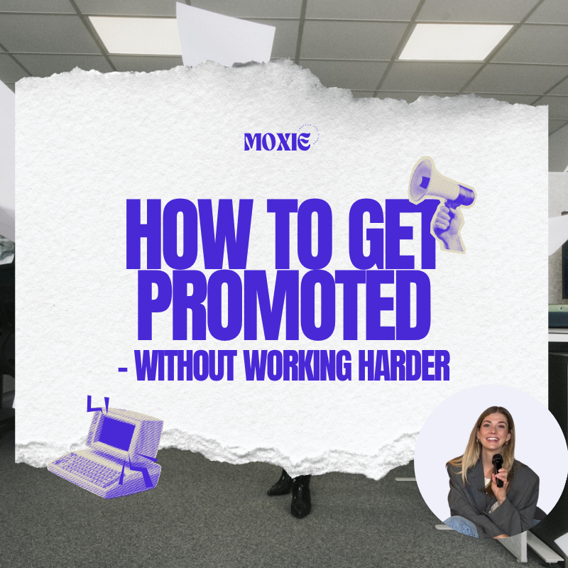 How to Get Promoted - Without Working Harder