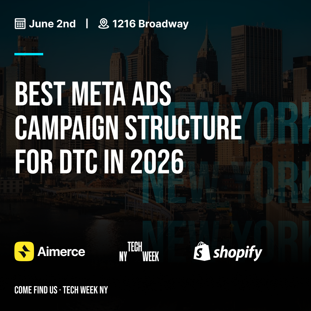Cover art for #NY Tech Week: Best Meta Ads Campaign Structure for DTC in 2026 — New York, NY