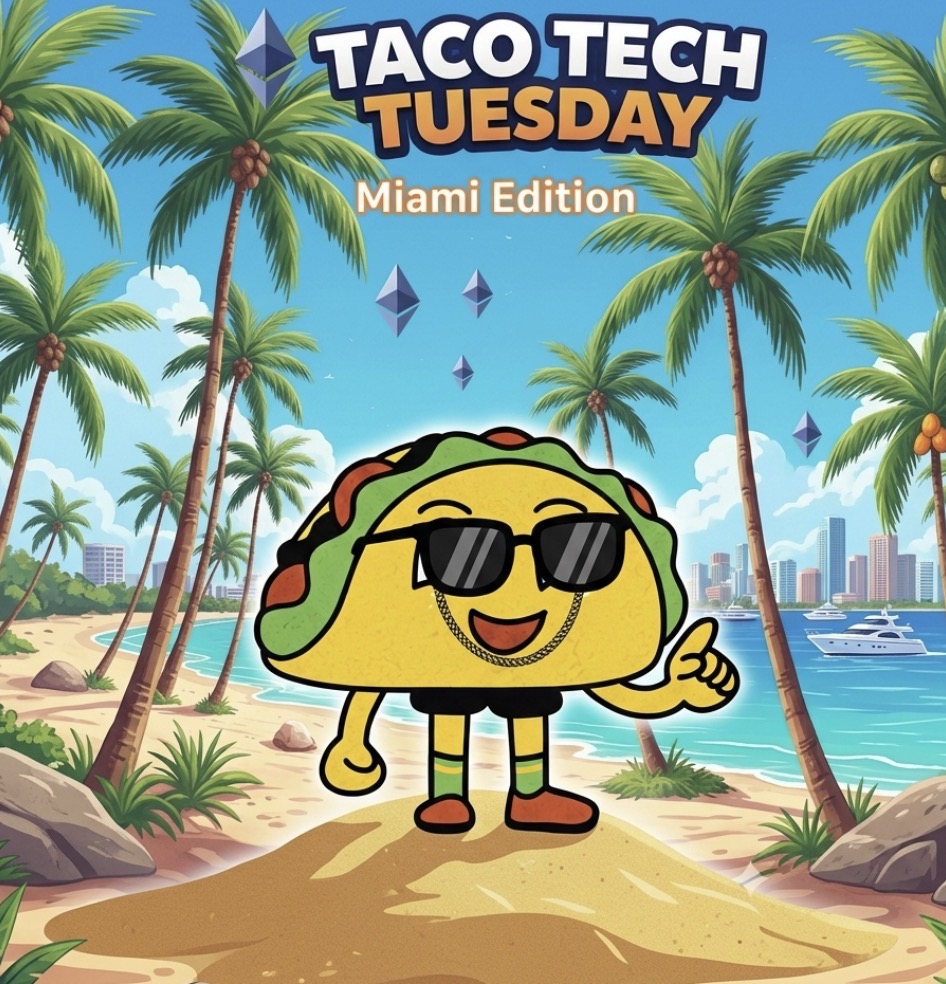 🌮Taco Tech Tuesday: Cinco de Mayo Consensus Miami 🏝️