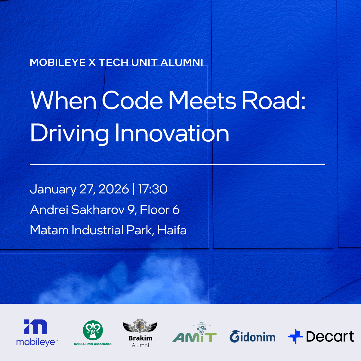 Mobileye x Tech Unit Alumni - Code Meets Road: Driving Innovation