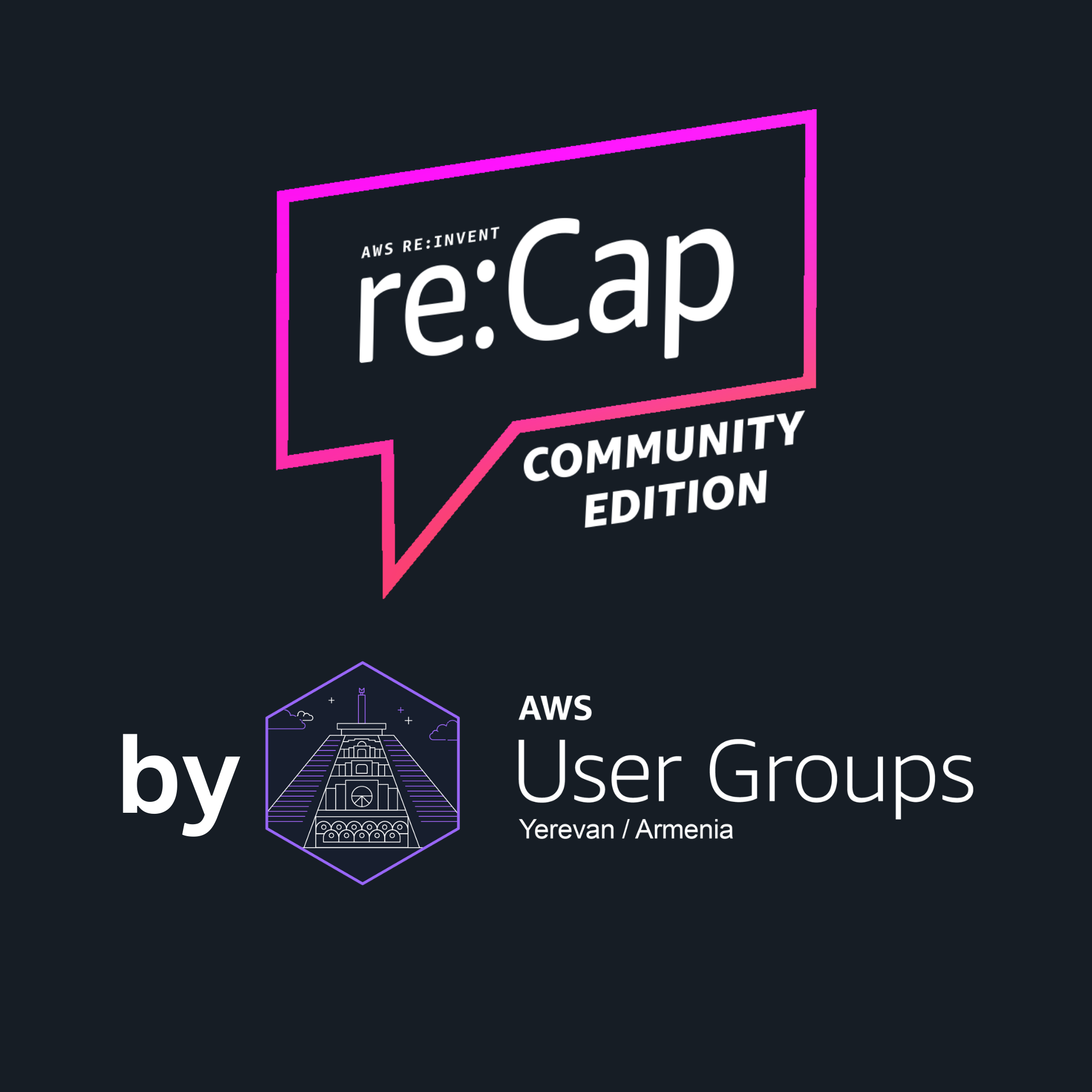 AWS re:Invent re:Cap 2026: The Armenia Edition 🇦🇲