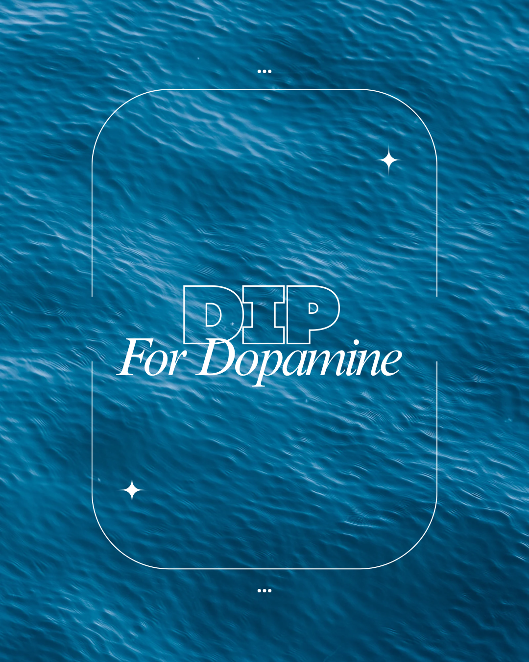 Dip For Dopamine
