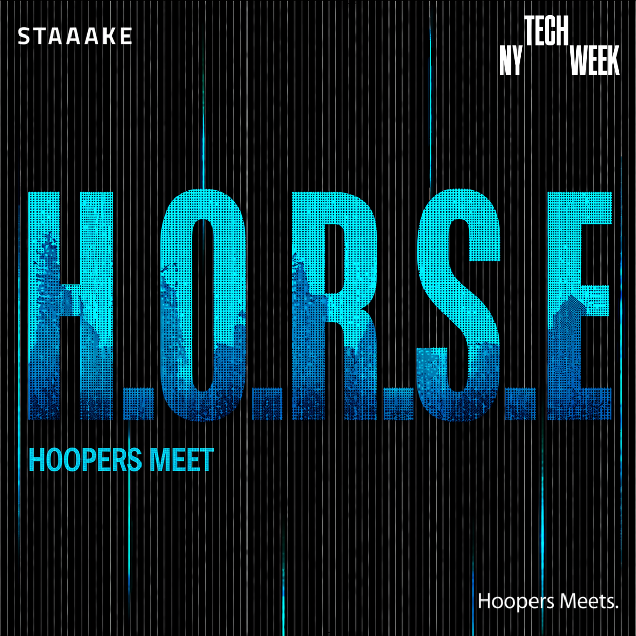 Cover art for #H.O.R.S.E Hoopers Meet - #NYTechWeek — Hoopers Meet — Hell's Kitchen