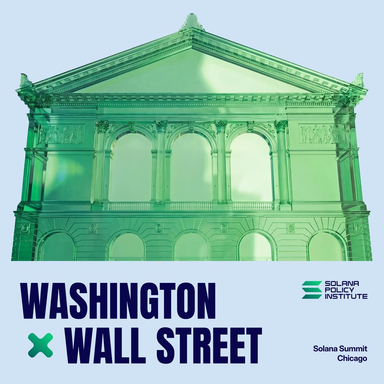 Solana Summit in Chicago: Washington x Wall Street