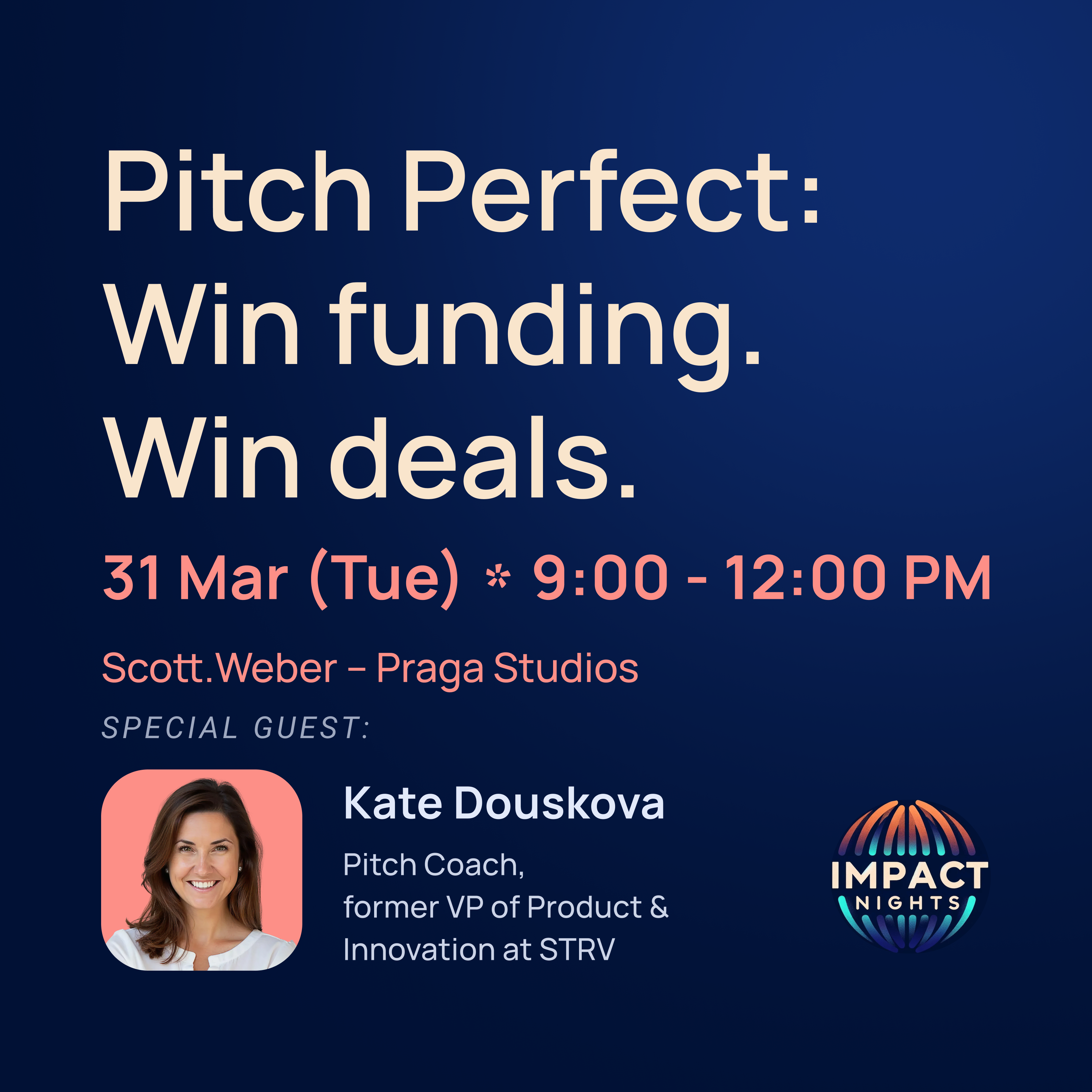 Impact Breakfast with Kate Douskova — Pitch Perfect: Clarity that wins funding, sales, and alignment