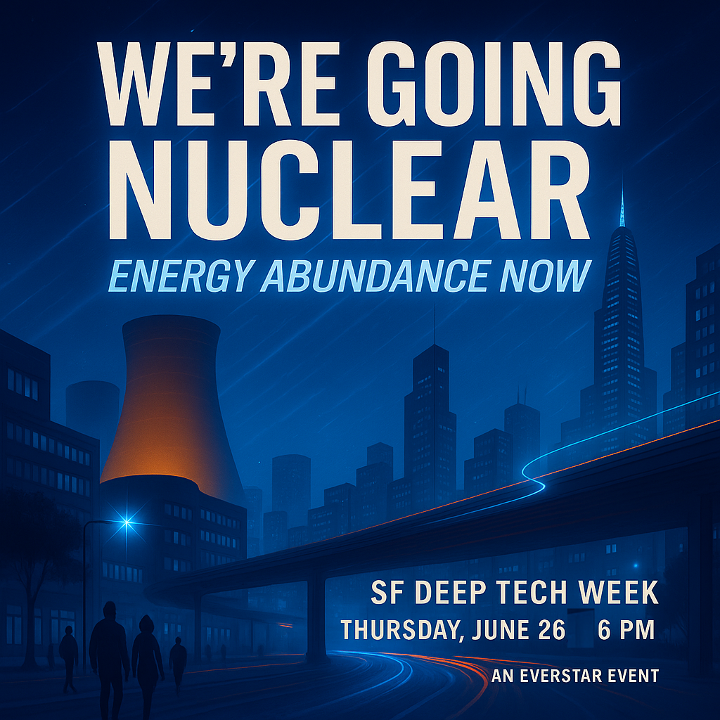 We're Going Nuclear - Energy Abundance Now