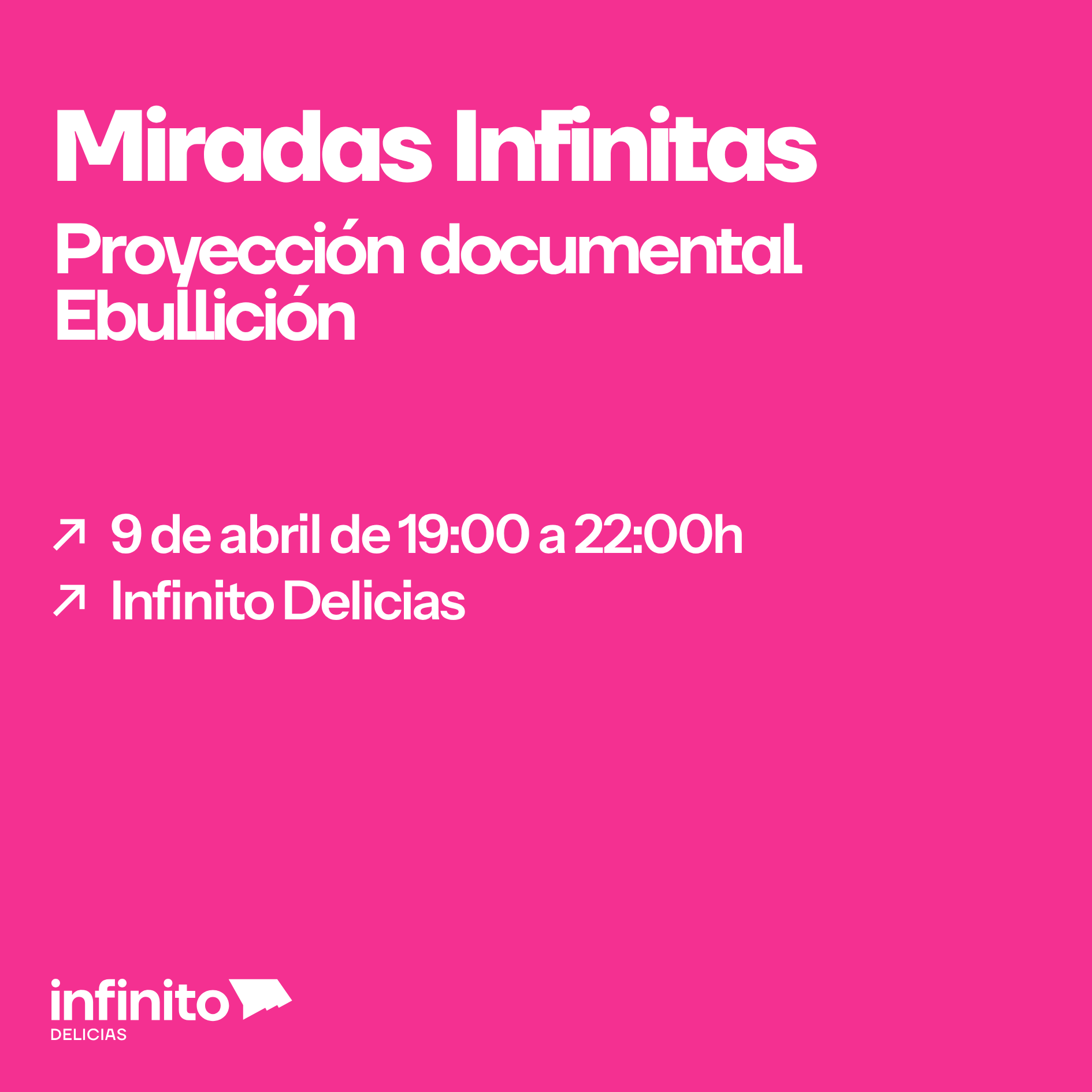 Miradas Infinitas: Proyección Ebullición