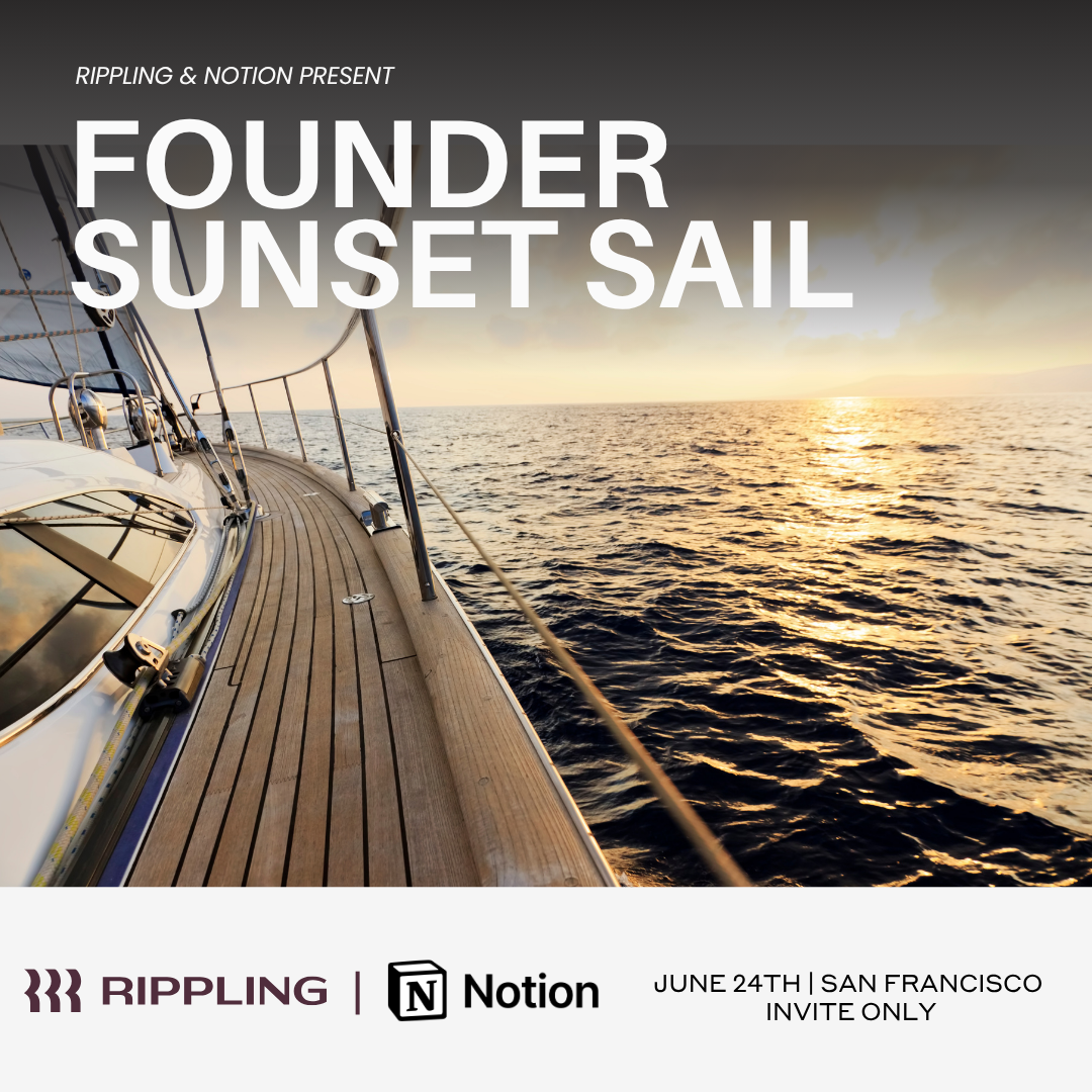 Founder Sunset Sail - Rippling x Notion