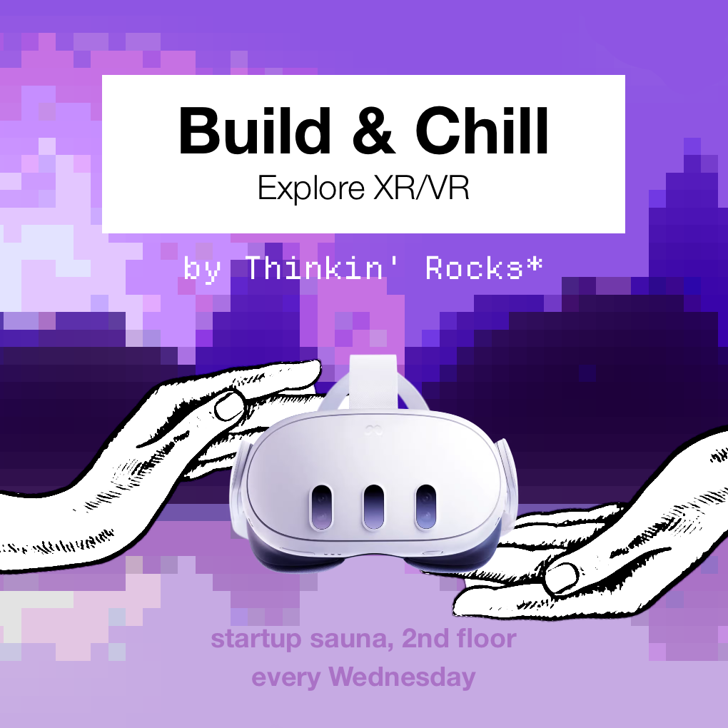 Build & Chill - Explore XR/VR capabilities