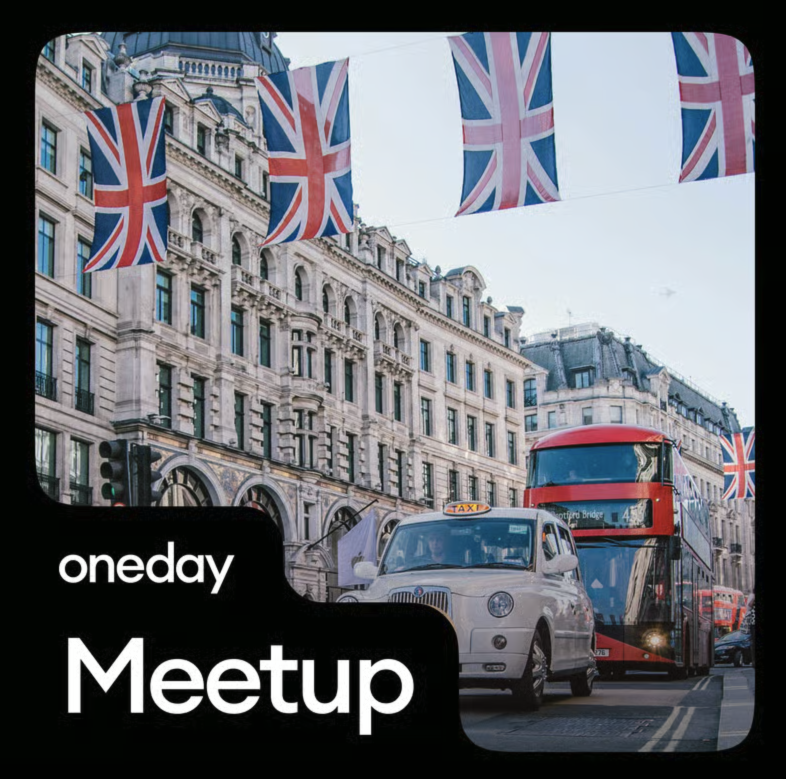 🇬🇧 London In Person Oneday Founder Meetup: The Stratford