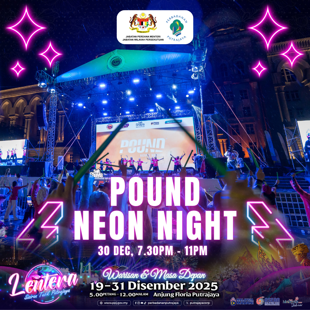 Malam Neon Pound : Lentera Putrajaya