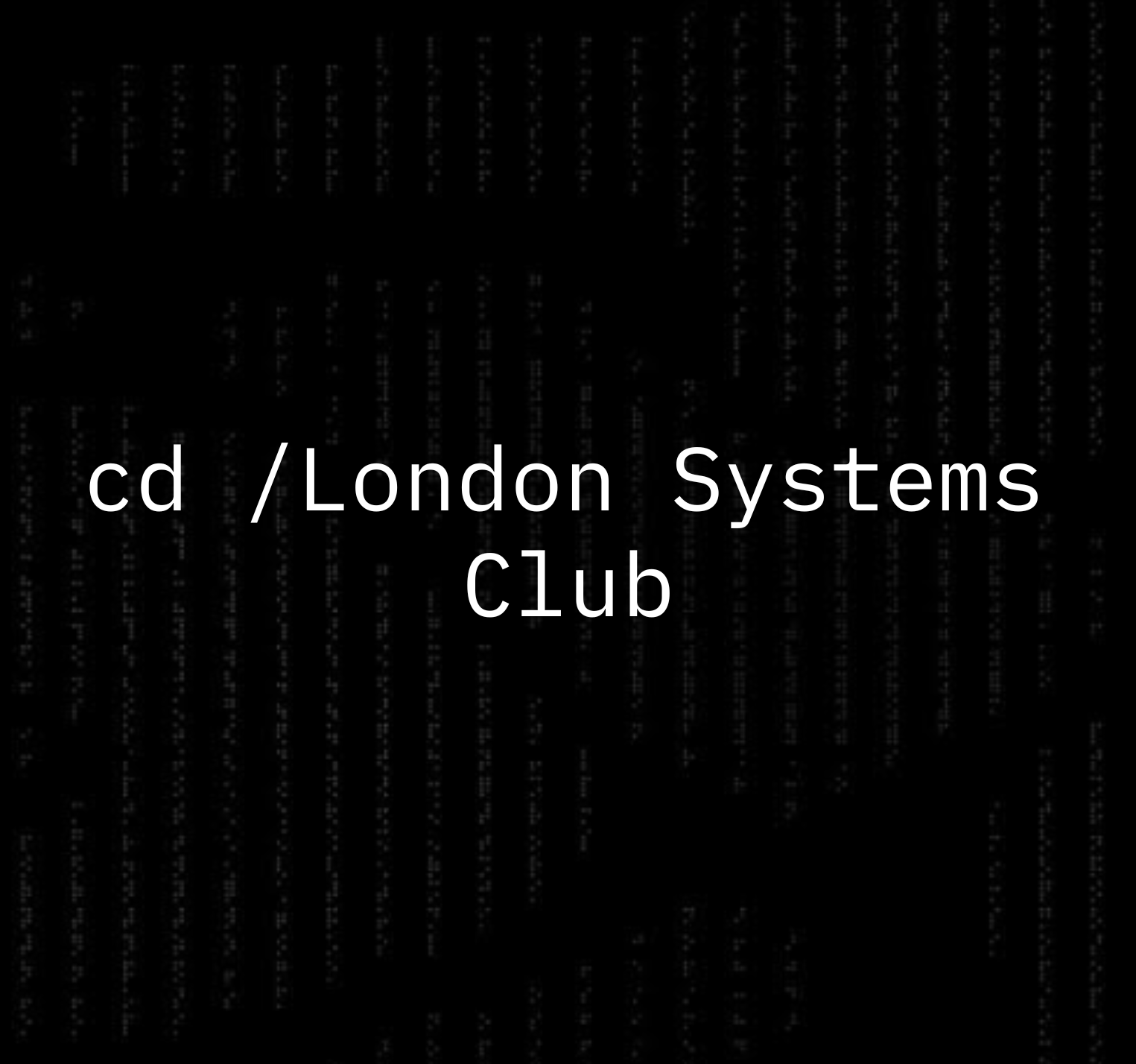 Cover art for #London Systems Club — London, England