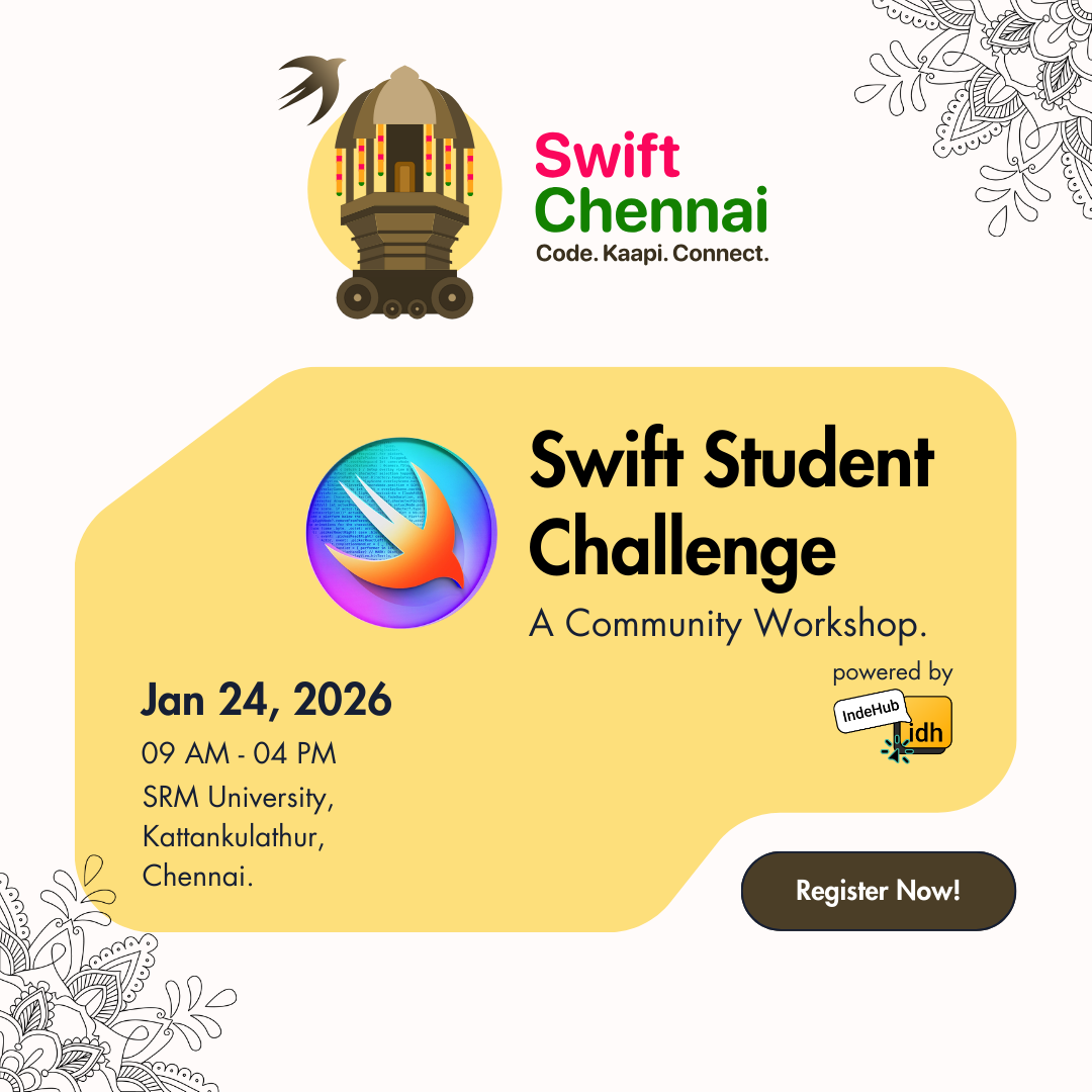 Swift Student Challenge Workshop by Swift Chennai x IndeHub